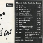 Obal z tehdejšího vydání alba skupiny Matyáš Gali - Poslední dobou, související s Dk Akord, tehdy Dům kultury NH, Ostrava -Zábřeh